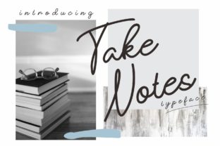 Take Notes: A Handwritten Font for Editorial Branding