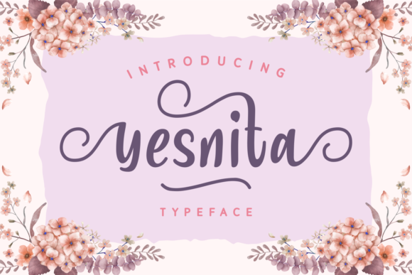 Yesnita: The Feminine Script Font for Elegant Branding